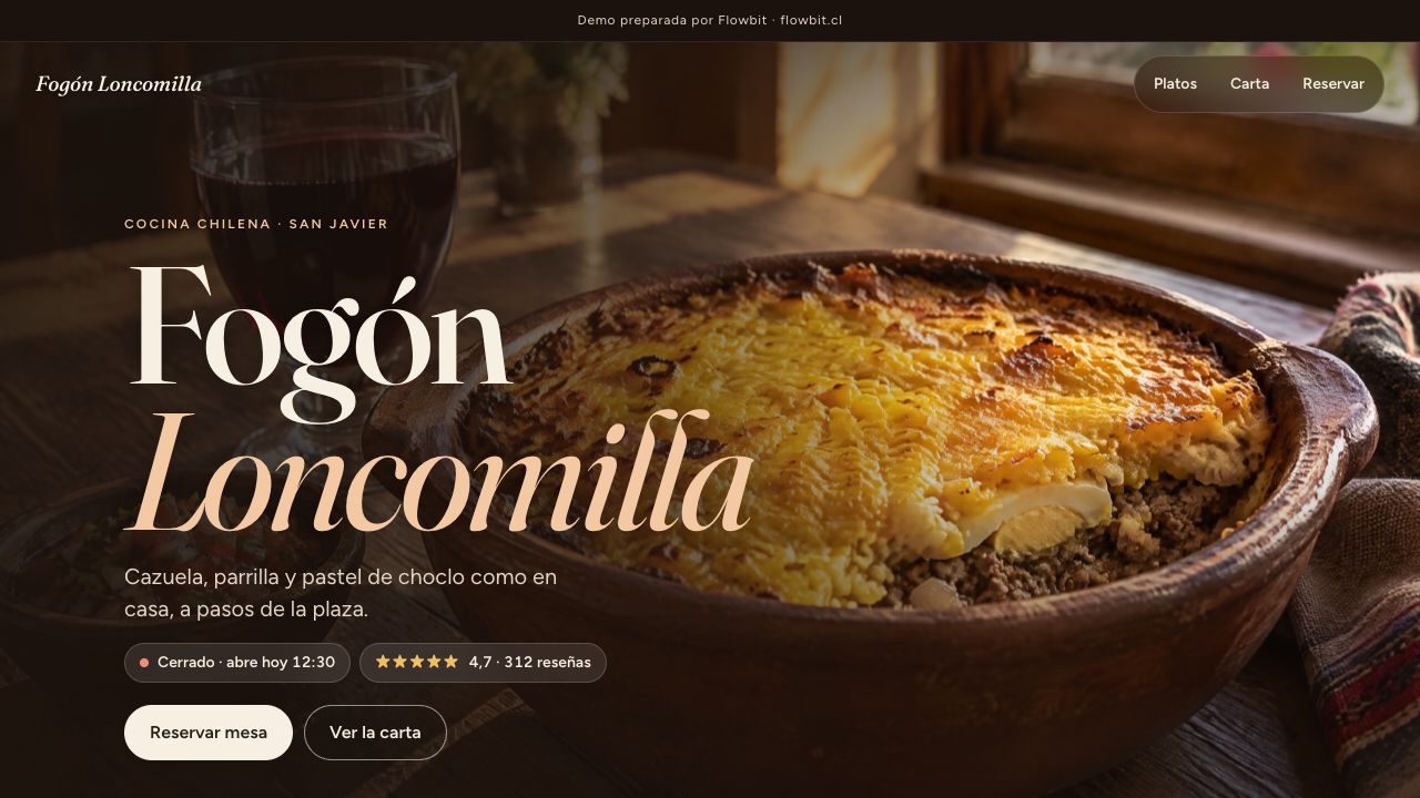 Demo de sitio para restorán: portada de “Fogón Loncomilla” con un pastel de choclo en fuente de greda y botones para reservar mesa y ver la carta